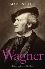 ISBN 9783886809271: Wagner. Biographie.