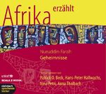 ISBN 9783886981243: Geheimnisse - Afrika erzählt - Roman, autorisierte Hörfassung