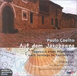 ISBN 9783886985326: Auf dem Jakobsweg - Tagebuch einer Pilgerreise nach Santiago de Compostela  -  Hörspiel von Jürgen Dluzeniewski  -  Sprecher: Christisn Brückner u.a.