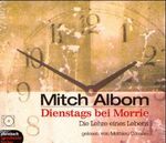 ISBN 9783886985821: Dienstags bei Morrie - Die Lehre eines Lebens (4 CDs)