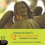 ISBN 9783886986705: 12 Engel an deiner Seite : Wegbegleiter im Alltag ; ungekürzte Lesung mit Gitarrenmusik von Johannes Steidle. Anselm Grün. Gelesen von Ursula Illert und E. M. Böhlke. Regie, Aufnahmeleitung: Johanna Steinbach-Grobst / Steinbach sprechende Bücher