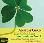 ISBN 9783886987580: Das kleine Buch vom wahren Glück, 1 Audio-CD