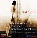 ISBN 9783886989591: Wie ein Wanderer in einer mondlosen Nacht - Ungekürzte Lesung