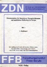 ISBN 9783886990252: Dokumentation der besonderen Therapierichtungen und natürlichen Heilweisen in Europa - Band I - Ganzheitliche Medizinsysteme - 1. Halbband -  In der Kostenerstattung anerkannte Medizinsysteme