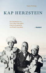 ISBN 9783887473723: Kap Herzstein - Die Geschichte von Nita Kakot Amundsen, Camilla Carpendale und Roald Amundsen