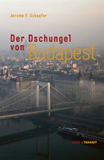 ISBN 9783887473877: Der Dschungel von Budapest