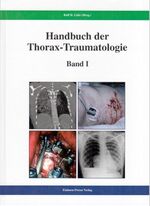 Handbuch der Thoraxtraumatologie - Band I und Band II