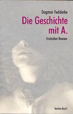 Die Geschichte mit A – Roman