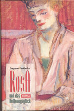 ISBN 9783887691066: Rosa und das Hoffnungsglück