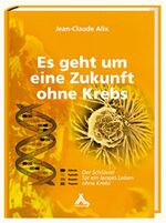 ISBN 9783887783006: 6 Bücher gegen Krebs:   1.  Es geht um eine Zukunft ohne Krebs - OVP-   2. Die neue Anti-Krebs Ernährung   3.  Krebskranker Menschen in ganzheitlicher-Med.Behandlung  4. FAtigue bei Krebserkrankugen 5. Krebs durch Umwelteinflusse