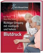 ISBN 9783887783648: Richtiger Umgang mit niedrigem und hohem Blutdruck