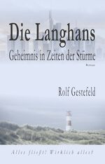 ISBN 9783887932787: Die Langhans - Geheimnis in Zeiten der Stürme