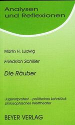 ISBN 9783888050084: Schiller,Friedrich - Die Räuber - Jugendprotest - politisches Lehrstück - philosophisches Welttheater