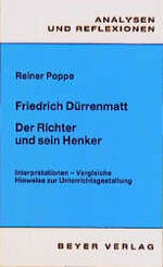 Dürrenmatt, Friedrich - Der Richter und sein Henker - Der Kriminalroman im Unterricht