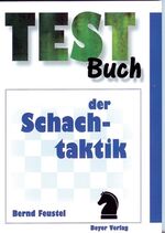 Testbuch der Schachtaktik