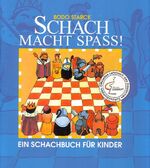 ISBN 9783888054747: Schach macht Spaß!