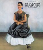 ISBN 9783888144691: Frida Kahlo - Die Gemälde Deutsch von Manfred Ohl und Hans Sartorius