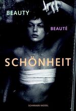 ISBN 9783888149467: Schönheit : eine Kulturgeschichte des 20. Jahrhunderts = Beauty. Einf. von Dorothy Schefer Faux. Mit Texten von Nathalie Chahine ... [Die Texte übers. aus dem Franz. Dorothee Asendorf ... Die Einf. übers. aus dem Amerikan. Holger Fock und Sabine Müller]