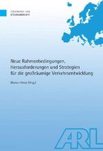 ISBN 9783888380624: Neue Rahmenbedingungen, Herausforderungen und Strategien für die großräumige Verkehrsentwicklung