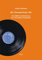 ISBN 9783888491603: MC Dorota/Noize MC – Text-Bild-Ton-Relationen der slawischen Popkultur