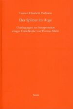 ISBN 9783888491993: Der Splitter im Auge - Überlegungen zur Interpretation einiger Erzählwerke von Thomas Mann