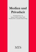 ISBN 9783888492174: Medien und Privatheit