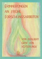 ISBN 9783888610301: Erinnerungen an frühere Forschungsarbeiten