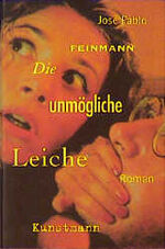 ISBN 9783888971839: Die unmögliche Leiche