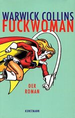 Warwick Collins: Fuckwoman Warwick Collins: Fuckwoman