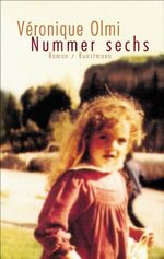 ISBN 9783888973383: Nummer sechs. Roman - signiert