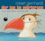 ISBN 9783888975691: Der Ton im Wörtersee: Vorgetragen vom Autor