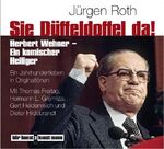 ISBN 9783888976940: Sie Düffeldoffel da! - Herbert Wehner - Ein komischer Heiliger