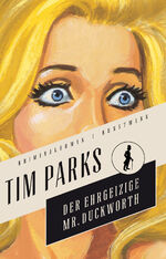 Parks, Tim - mit Vorwort von Tim Parks: Parks, Tim - mit Vorwort von Tim Parks: