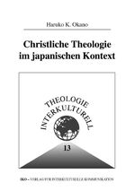 ISBN 9783889396723: Christliche Theologie im japanischen Kontext