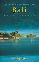 ISBN 9783889732859: Bali: 10 Routen durch Bali (Reiseführer Sonderausgabe)