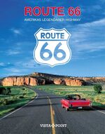 ISBN 9783889736277: Route 66 – Amerikas legendärer Highway von Chicago nach Los Angeles