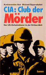 ISBN 9783889771438: CIA: Club der Mörder – Der US-Geheimdienst in der Dritten Welt