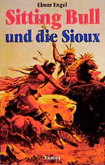 ISBN 9783889774040: Sitting Bull und die Sioux