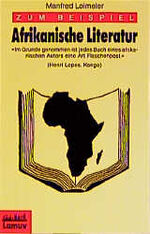 ISBN 9783889774729: Zum Beispiel Afrikanische Literatur