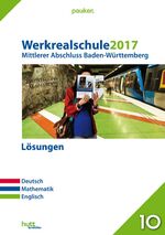 ISBN 9783889976345: Werkrealschule 2017 - Mittlerer Abschluss Baden-Württemberg Lösungen - Deutsch, Mathematik, Englisch