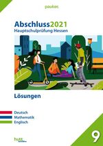 ISBN 9783889978134: Abschluss 2021 - Hauptschulprüfung Hessen - Lösungen : Deutsch, Mathematik, Englisch