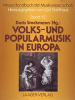 ISBN 9783890070421: Neues Handbuch der Musikwissenschaft Band 12/ Volks- und Popularmusik in Europa