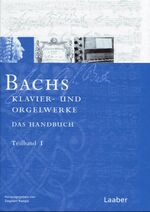 ISBN 9783890074580: Bachs Klavier- und Orgelwerke