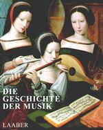 ISBN 9783890075204: Die Geschichte der Musik