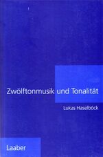 ISBN 9783890075990: Zwölftonmusik und Tonalität