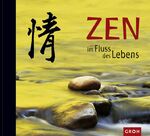 ISBN 9783890083032: Zen - Im Fluss des Lebens