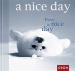 ISBN 9783890084862: Have a nice day