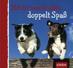 ISBN 9783890085098: Mit dir macht alles doppelt Spass