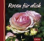 Rosen für dich