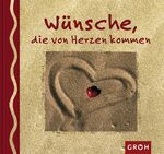 ISBN 9783890085838: Wünsche, die von Herzen kommen. Momente der Verbundenheit